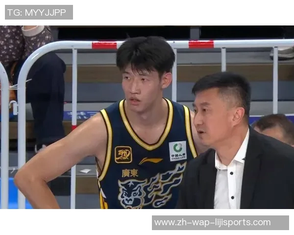 广东队休赛期积极补强朱芳雨明确意图黄明依等新星迎来机会